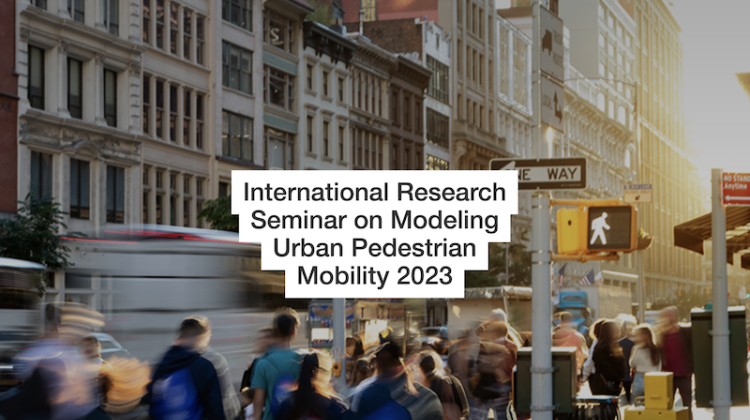 Screenshot of CFL's event page for nternational Research Seminar on Modeling Urban Pedestrian Mobility 2023. Shows a city block with heavy pedestrian traffic.