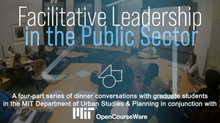 Screenshot of the opening credits of Facilitative Leadership in the Public Sector, shows multiple tables of students oriented around a classroom