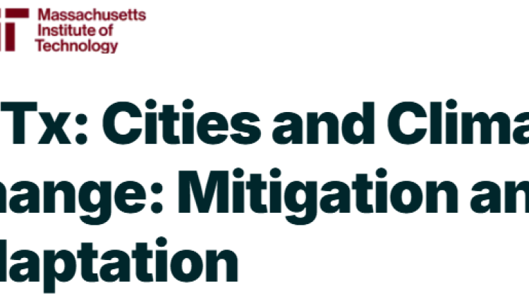 MITx: Cities and Climate Change: Mitigation and Adaptation